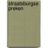 Straatsburgse preken door Schweitzer