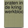 Praten in de kring werkbloc door Vreugdenhil