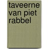 Taveerne van piet rabbel door Bulthuis