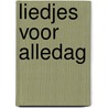 Liedjes voor alledag door Zonneveld