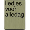 Liedjes voor alledag by Zonneveld