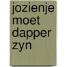 Jozienje moet dapper zyn door Hooning