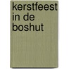Kerstfeest in de boshut by Valkenburg