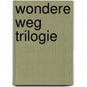 Wondere weg trilogie door Loon
