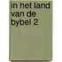 In het land van de bybel 2