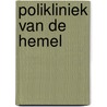 Polikliniek van de hemel door Terlouw