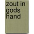 Zout in gods hand