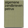 Algemene zendbrieven Petrus door J. Calvijn
