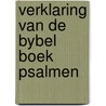 Verklaring van de bybel boek psalmen door J. Calvijn