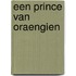 Een Prince van Oraengien