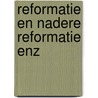 Reformatie en nadere reformatie enz by Brienen