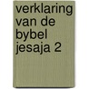 Verklaring van de bybel jesaja 2 door J. Calvijn