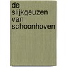 De slijkgeuzen van Schoonhoven door P.S. Kuijper