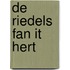 De riedels fan it hert