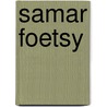 Samar Foetsy by B. Wytsma