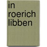 In roerich libben door Jan Keizer