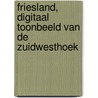 Friesland, digitaal toonbeeld van de Zuidwesthoek by M. Hectors