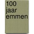 100 jaar Emmen