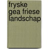 Fryske gea friese landschap by Jan Vlieger