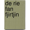 De rie fan fjirtjin door W. Tjerkstra