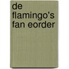 De flamingo's fan eorder door W. Berga