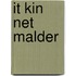 It kin net malder