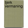 Tjerk vermaning by Terpstra