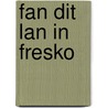 Fan dit lan in fresko door Berga