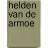 Helden van de armoe by Speerstra
