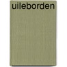 Uileborden door S.J. van der Molen