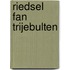 Riedsel fan trijebulten