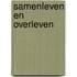 Samenleven en overleven