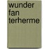 Wunder fan terherme