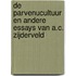 De parvenucultuur en andere essays van A.C. Zijderveld