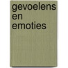 Gevoelens en emoties door Onbekend