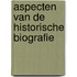 Aspecten van de historische biografie