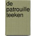 De patrouille Teeken