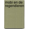 Mobi en de regendieren door Hans Werner