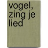 Vogel, zing je lied door Leni Saris