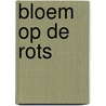 Bloem op de rots door Arbor