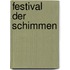 Festival der schimmen