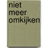 Niet meer omkijken