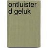 Ontluisterd geluk by Koopman