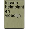 Tussen helmplant en vloedlijn door Catalijn Claes