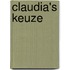 Claudia's keuze