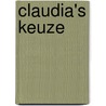 Claudia's keuze door Julia Burgers-Drost