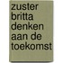 Zuster Britta denken aan de toekomst