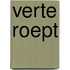 Verte roept