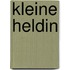 Kleine heldin