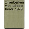 Zilverberken van caherlo herdr. 1979 door Macken